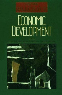 Economic development: the New Palgrave