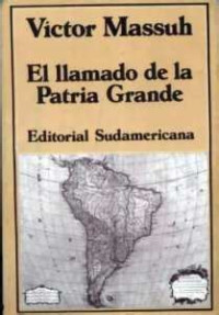 El llamado de la Patria Grande