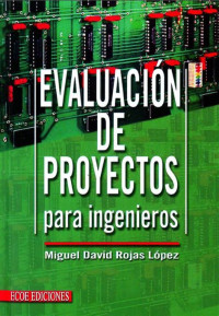 Evaluación de proyectos para ingenieros