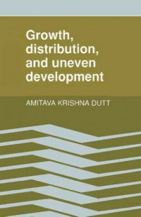 Growth, distribution, and uneven development