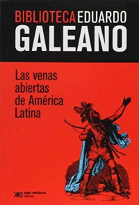 Las venas abiertas de América Latina