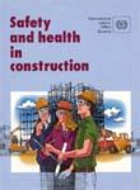 Salud y seguridad en la construcción : Repertorio de recomendaciones prácticas de la OIT