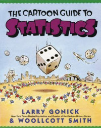 The cartoon guide to statistics