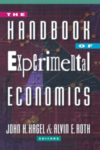 The handbook of experimental economics