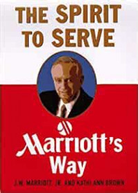 The spirit to serve: Marriott's way